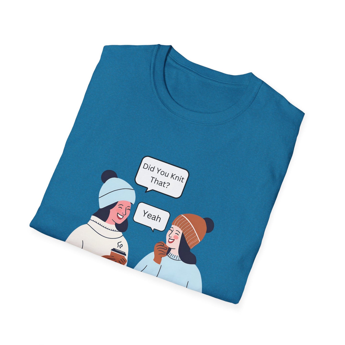 Knitting Humor Soft T-Shirt