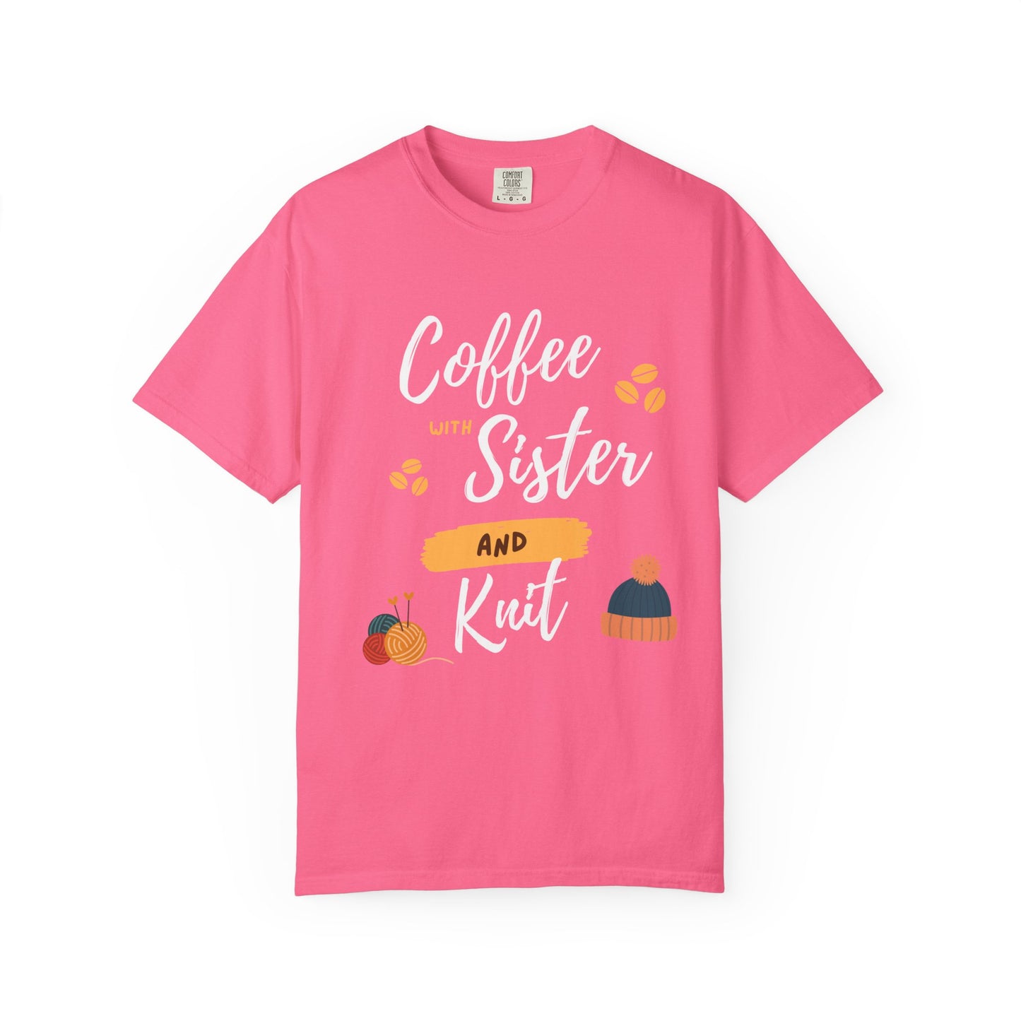 Shirt For Sister – Coffee & Knitting