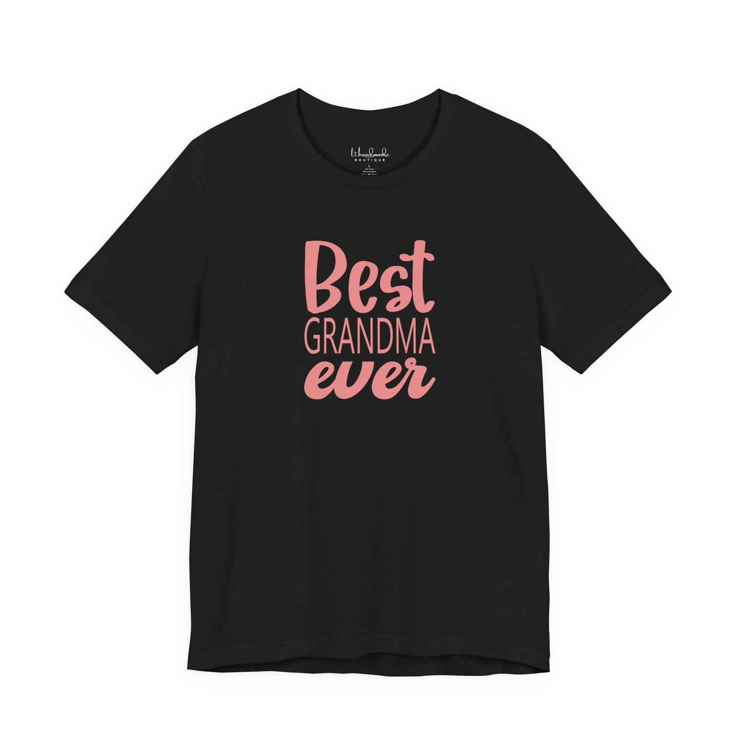 Best Grandma Ever T-Shirt