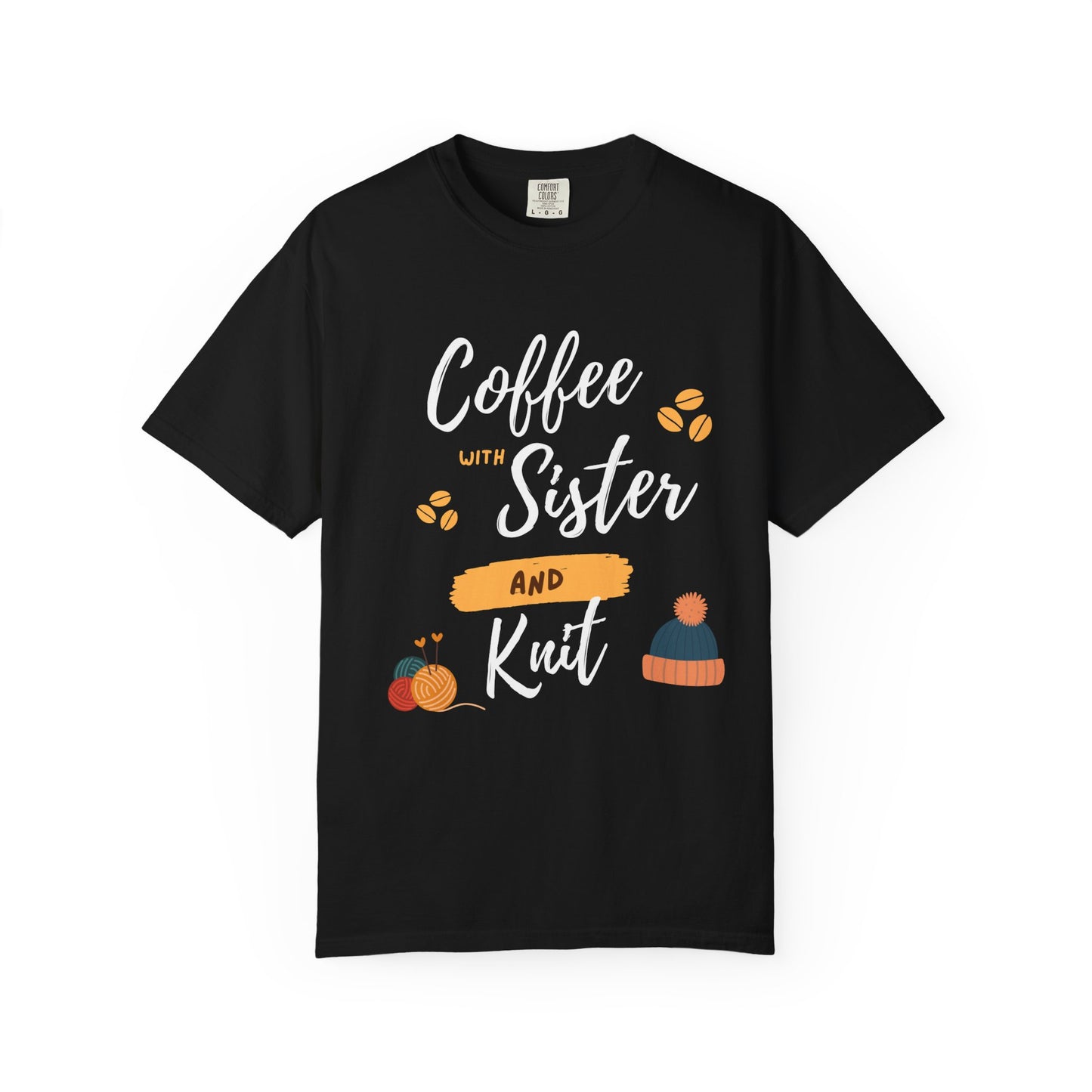 Shirt For Sister – Coffee & Knitting